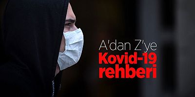 A'dan Z'ye Kovid-19 rehberi