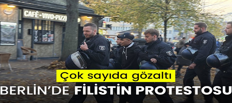 Berlin'de Filistin ve Lübnan'a destek gösterisinde çok sayıda protestocu gözaltına alındı