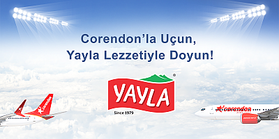 CORENDON ve YAYLA’dan Büyük İşbirliği